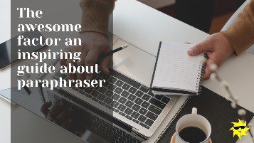 the awesome factor an inspiring guide about paraphraser